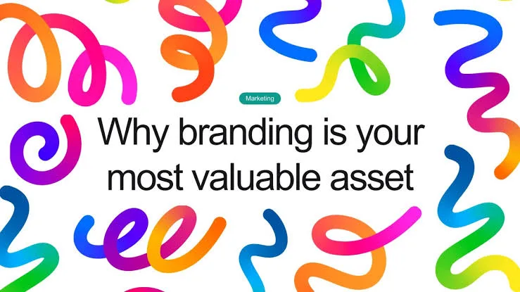 Why Strong Branding Is Your Most Valuable Business Asset in 2026